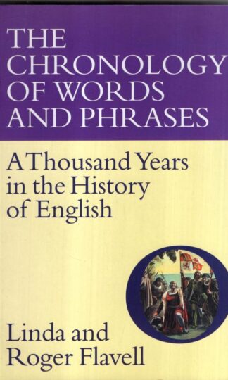 The Chronology of Words and Phrases : Lindaand Roger Flavell