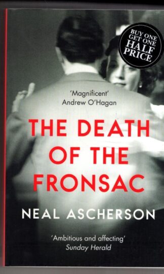 The Death of the Fronsac: A Novel:Neal Ascherson