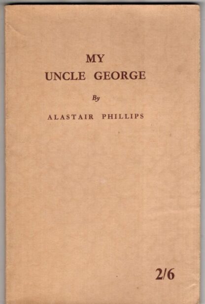 My uncle George: The respectful recollections of a backslider in a highland manse:Alastair Phillips