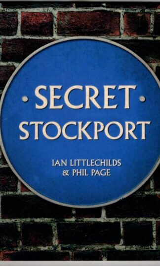 Secret Stockport : Ian Littlechilds