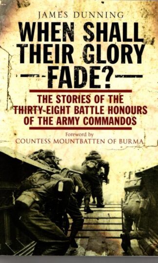 When Shall Their Glory Fade? : James Dunning