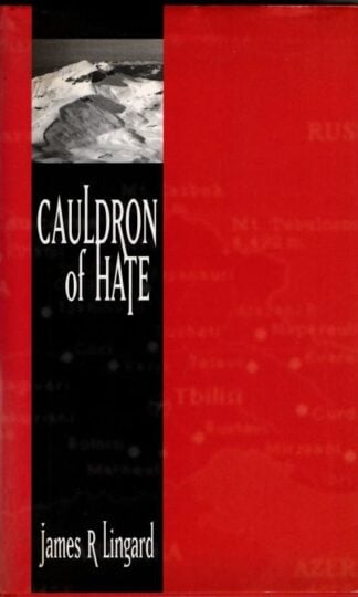 Cauldron of Hate (Signed) : James R. Lindgard