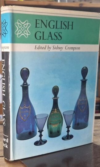 English Glass : Sidney Crompton (ed.)