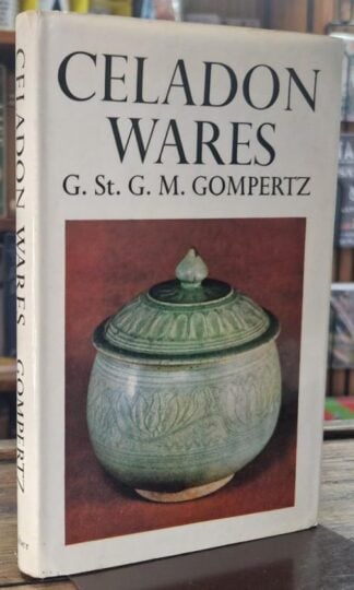 Celadon Wares : G. St. G. M. Gompertz