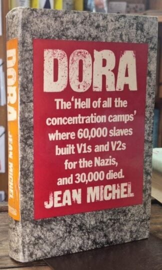 Dora : 'The Hell Of All The Concentration Camps' : Jean Michel