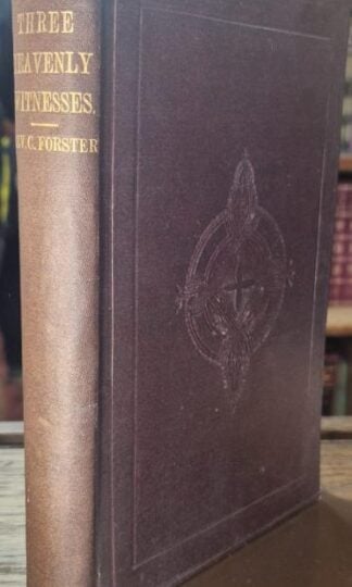 A New Plea for the Authenticity of the Text of the Three Heavenly Witnesses : Charles Forster
