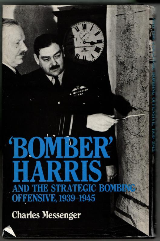 Bomber' Harris and the Strategic Bombing Offensive, 1939-1945 : Charles Messenger - Image 2