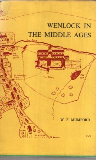 Wenlock in the Middle Ages:W. F. Mumford