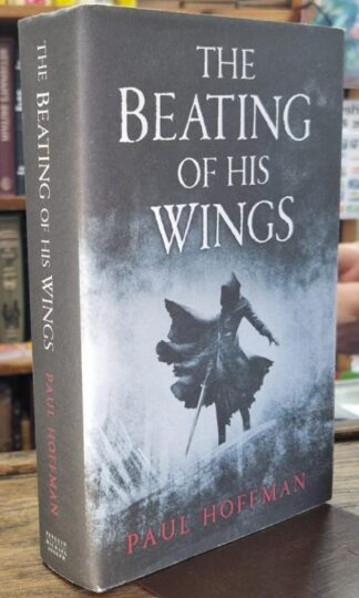 The Beating of his Wings : Paul Hioffman