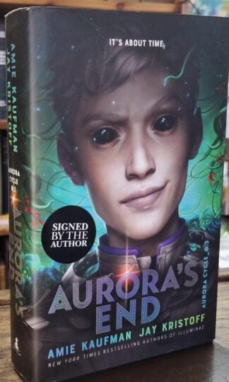 Aurora's End : Amie Kaufman and Jay Kristoff