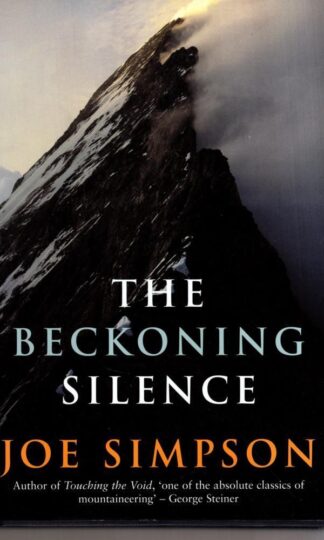 The Beckoning Silence:Joe Simpson