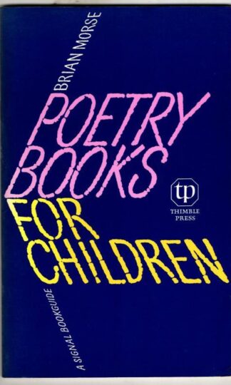 Poetry Books for Children (Signal Bookguide) : Brian Morse