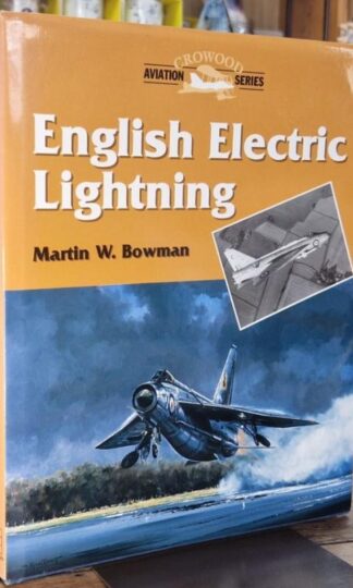 English Electric Lightning (Crowood Aviation) : Martin W. Bowman