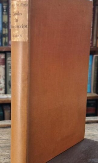 Books in Manuscript: A Short Introduction to their Study and Use : Falconer Madan