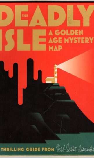 This Deadly Isle: A Golden Age Mystery Map : Martin Edwards