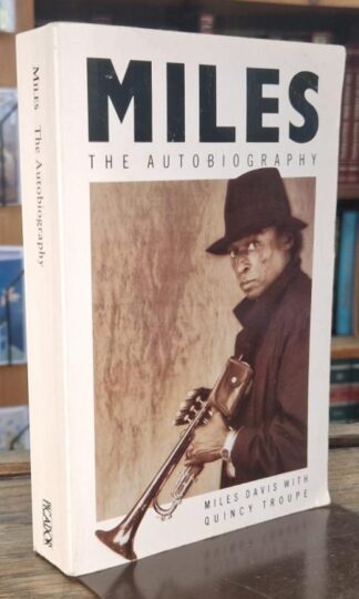 Miles: The Autobiography : Miles Davis with Quincy Troupe