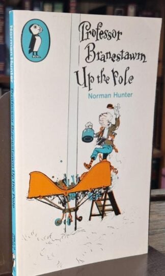Professor Branestawm up the Pole : Norman Hunter