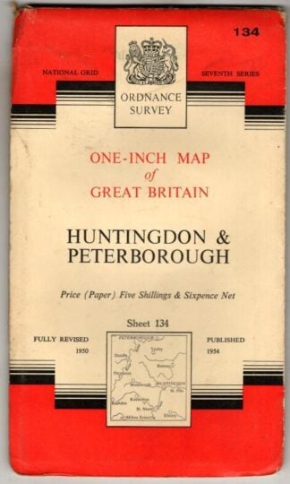 One-Inch Seventh Series Sheet 134 Huntingdon & Peterborough : Ordnance Survey