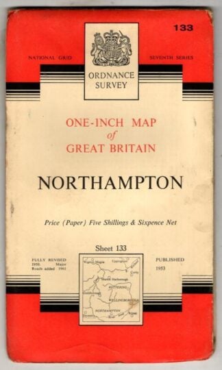 One-Inch Seventh Series Sheet 133 Northampton : Ordnance Survey