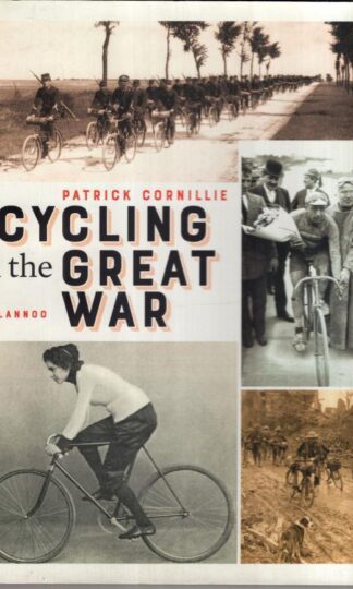 Cycling in the Great War:Patrick Cornillie