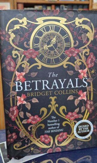 The Betrayals. Signed edition : Collins