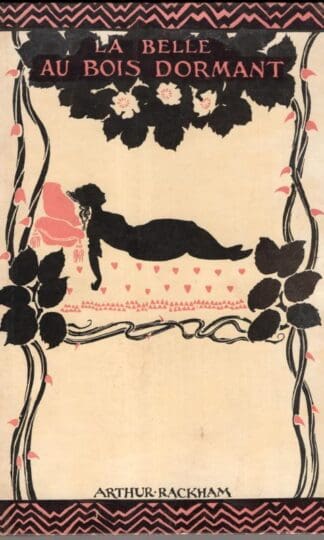 La Belle au Bois Dormant.:Charles Perrault Arthur Rackham