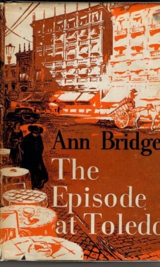Episode at Toledo : Ann Bridge