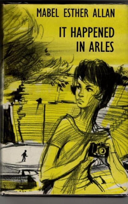 It Happened in Arles : Esther Mabel Allan