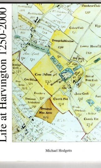 Life at Harvington 1250-2000 (Archdiocese of Birmingham) : Michael Hodgetts