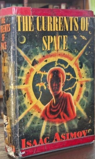 The Currents Of Space : Isaac Asimov