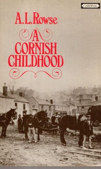 Cornish Childhood:Alfred Lestie Rowse