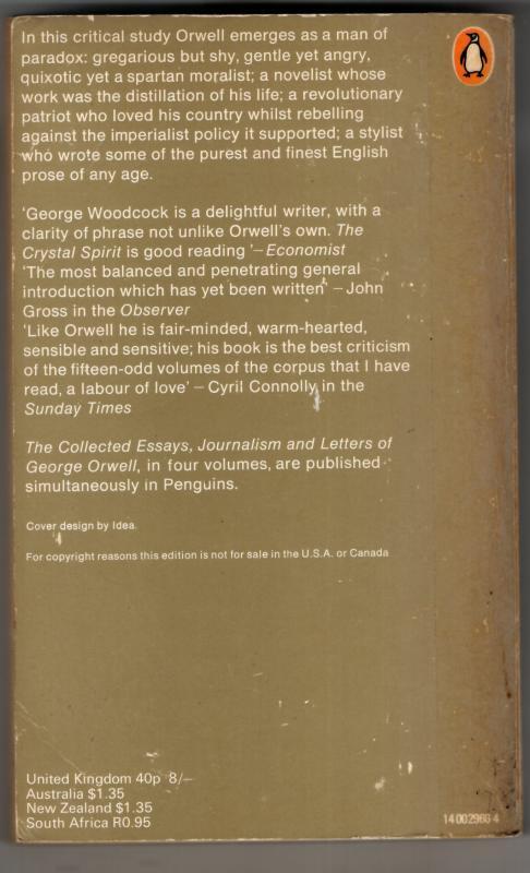 The Crystal Spirit : A Study of George Orwell : George Woodcock - Image 2