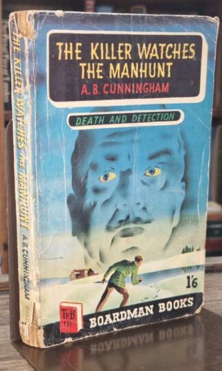 The Killer Watches the Manhunt (Death and Detection) : A.B. Cunningham