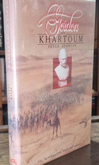 Gordon of Khartoum (Signed) : Peter Johnson