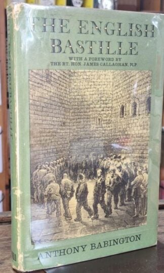 The English Bastille (Signed) : Anthony Babington