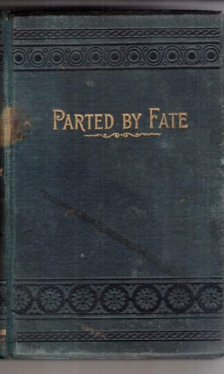 Parted By Fate:Laura Jean Libbey