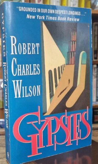 Gypsies : Robert Charles Wilson