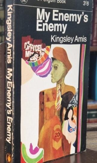 My Enemy's Enemy : Kingsley Amis