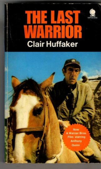 The Last Warrior : Clair Huffaker
