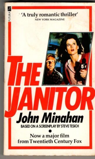The Janitor : John Minahan