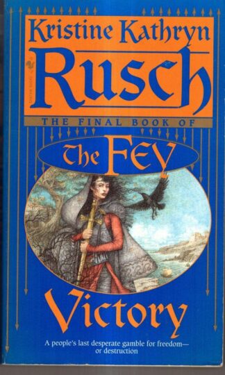 The Fey: Victory : Kristine Kathryn Rusch