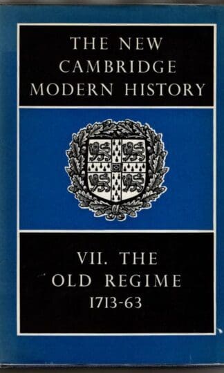 The Old Regime 1713-63 : J.O.Lindsay (ed.)