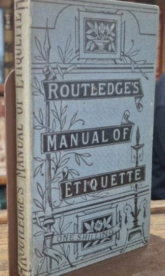 Routledge's Manual Of Etiquette. : Not stated