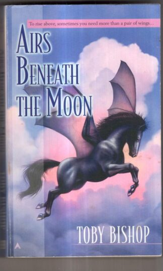 Airs Beneath the Moon : Toby Bishop