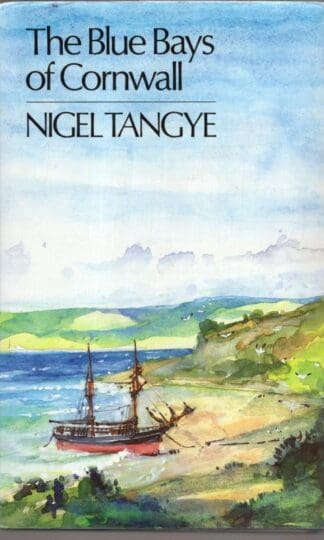 Blue Bays of Cornwall:Nigel Tangye