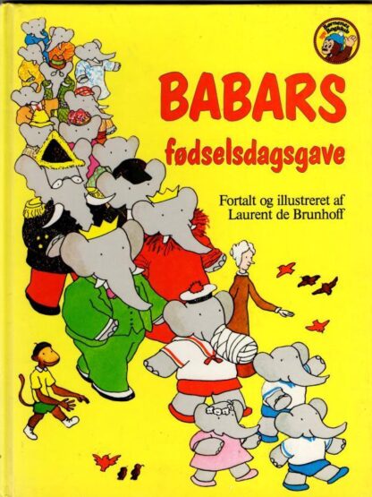 Babars fødselsdagsgave : Laurent de Brunhoff