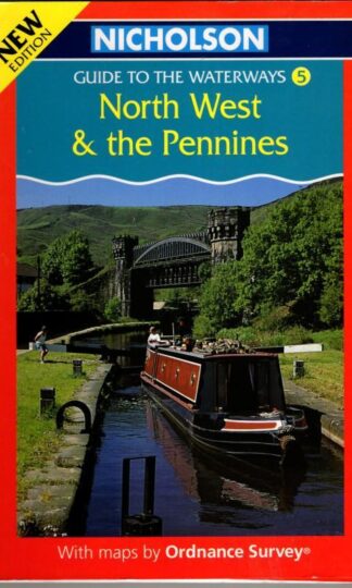 North West and the Pennines: Book 5 (Nicholson Guide to the Waterways) : Nicholson