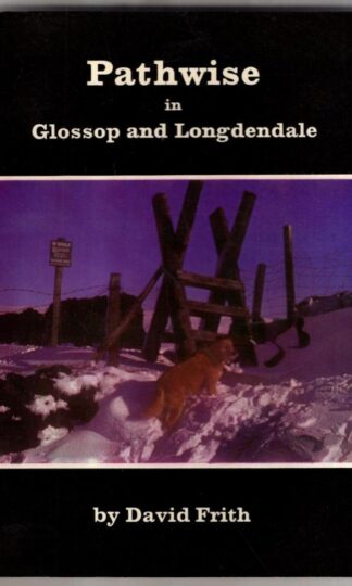 Pathwise in Glossop and Longdendale Dale : David Frith