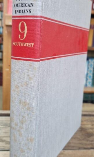 Handbook of North American Indians, Volume 9: Southwest : William C. Sturtevant