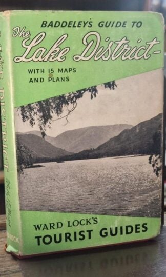 Baddeley's Guide to The Lake District : M. J. B. Baddeley